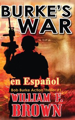 Burke's War, en Español - Brown, William F