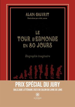 Le tour d'Edmonde en 80 jours - Alain Gauvrit