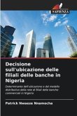 Decisione sull'ubicazione delle filiali delle banche in Nigeria