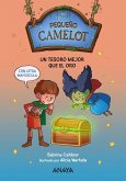 Pequeño Camelot: Un tesoro mejor que el oro