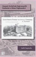 Osmanli Devletinde Degirmencilik Endüstrisi ve Buhar Degirmenleri - Baskutlu, Salih