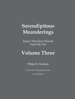 Serendipitous Meanderings - Hudson, Philip M.