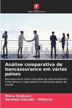 Análise comparativa de bancassurance em vários países - Stojkovic, Milica;Vojvodic - Miljkovic, Nevenka