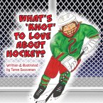 What's 'Knot' to Love about Hockey?