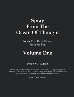 Spray From the Ocean of Thought - Hudson, Philip M.