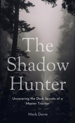 The Shadow Hunter - Davie, Mark