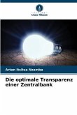 Die optimale Transparenz einer Zentralbank