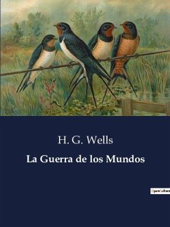 La Guerra de los Mundos - Wells, H. G.