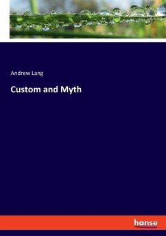 Custom and Myth - Lang, Andrew