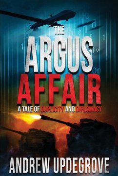 The Argus Affair, a Tale of Duplicity and Diplomacy (Frank Adversego Thrillers #6) - Updegrove, Andrew