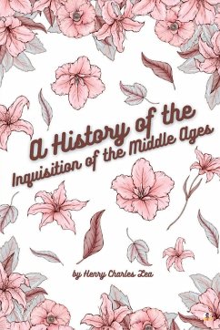 A History of the Inquisition of the Middle Ages - Vol II - Lea, Henry Charles