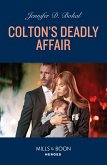 Colton's Deadly Affair (eBook, ePUB) Colton's Deadly Affair (eBook, ePUB)