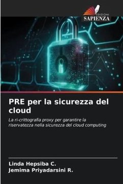 PRE per la sicurezza del cloud - C., Linda Hepsiba;R., Jemima Priyadarsini
