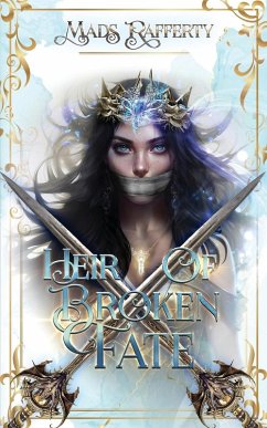 Heir of Broken Fate - Rafferty, Mads