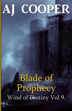 Blade of Prophecy - Cooper, Aj