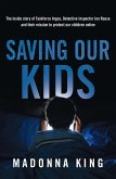 Saving Our Kids (eBook, ePUB)