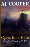 Quest for a Hero