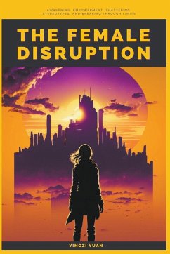 The Female Disruption - Yuan, Yingzi