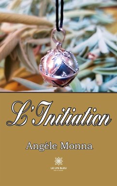 L'Initiation - Angèle Monna