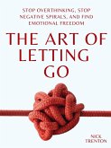 The Art of Letting Go (eBook, ePUB)