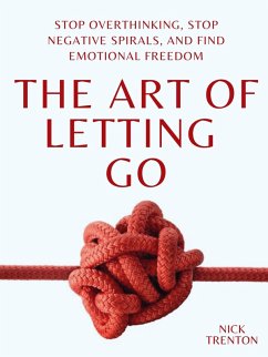 The Art of Letting Go (eBook, ePUB) - Trenton, Nick
