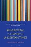 Reinventing the Family in Uncertain Times (eBook, ePUB) Reinventing the Family in Uncertain Times (eBook, ePUB)