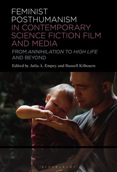 Feminist Posthumanism in Contemporary Science Fiction Film and Media (eBook, ePUB)