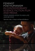 Feminist Posthumanism in Contemporary Science Fiction Film and Media (eBook, PDF)