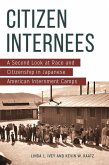 Citizen Internees (eBook, ePUB)