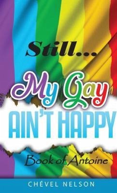 Cover Still My Gay Ain't Happy (eBook, ePUB)