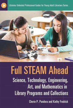 Full STEAM Ahead (eBook, ePUB) - Pandora, Cherie P.; Fredrick, Kathy