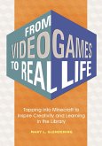 From Video Games to Real Life (eBook, ePUB)