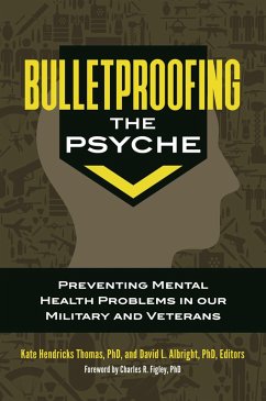 Bulletproofing the Psyche (eBook, ePUB)