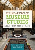 Foundations of Museum Studies (eBook, ePUB)