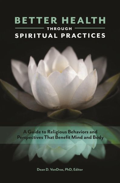 Better Health through Spiritual Practices (eBook, ePUB)