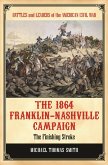 The 1864 Franklin-Nashville Campaign (eBook, ePUB)