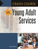 Crash Course in Young Adult Services (eBook, ePUB)