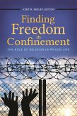 Finding Freedom in Confinement (eBook, ePUB)