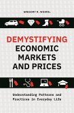 Demystifying Economic Markets and Prices (eBook, ePUB)