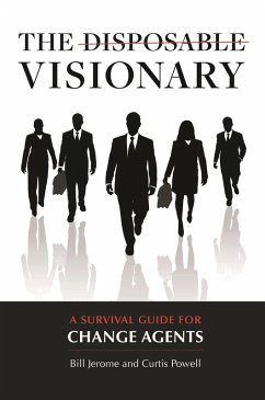 The Disposable Visionary (eBook, ePUB) - Powell, Curtis; Jerome, Bill .