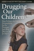 Drugging Our Children (eBook, ePUB)