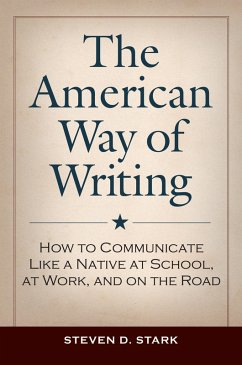 The American Way of Writing (eBook, ePUB) - Stark, Steven D.