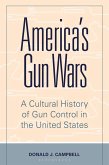 America's Gun Wars (eBook, ePUB)