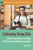 Cultivating Strong Girls (eBook, ePUB)