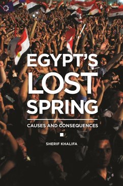 Egypt's Lost Spring (eBook, ePUB) - Khalifa, Sherif