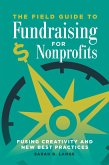 The Field Guide to Fundraising for Nonprofits (eBook, ePUB)