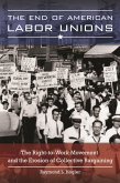 The End of American Labor Unions (eBook, ePUB)