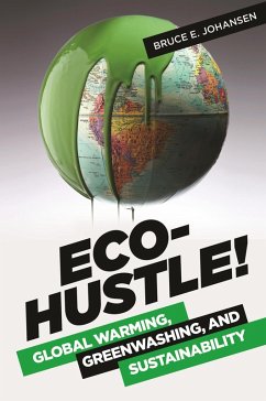 Eco-Hustle! (eBook, ePUB) - Johansen, Bruce E.