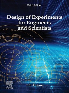 Design of Experiments for Engineers and Scientists (eBook, ePUB) - Antony, Jiju