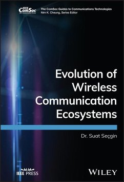 Evolution of Wireless Communication Ecosystems (eBook, PDF) - Secgin, Suat